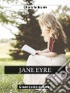 Jane Eyre. E-book. Formato EPUB ebook