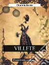 Villete. E-book. Formato EPUB ebook di Charlotte Brontë