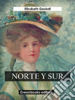 Norte y sur. E-book. Formato EPUB ebook