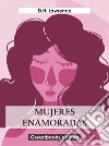 Mujeres enamoradas. E-book. Formato EPUB ebook