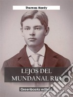 Lejos del mundanal ruido. E-book. Formato EPUB ebook