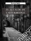 El alcalde de Casterbridge. E-book. Formato EPUB ebook