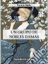 Un grupo de nobles damas. E-book. Formato EPUB ebook di Lord Byron