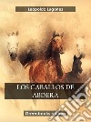 Los caballos de Abdera. E-book. Formato EPUB ebook