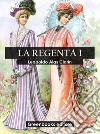 La regenta I. E-book. Formato EPUB ebook di Leopoldo Alas Clarín