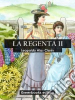 La regenta II. E-book. Formato EPUB ebook