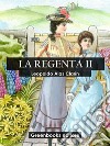 La regenta II. E-book. Formato EPUB ebook di Leopoldo Alas Clarín
