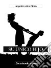 Su único hijo. E-book. Formato EPUB ebook