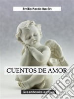 Cuentos de amor. E-book. Formato EPUB ebook