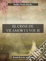 El cisnes de Vilamorta Voll II. E-book. Formato EPUB ebook