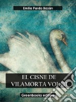 El cisne de Vilamorta Vol III. E-book. Formato EPUB ebook