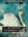 El cisne de Vilamorta Vol III. E-book. Formato EPUB ebook