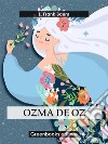 Ozma de Oz. E-book. Formato EPUB ebook di L. Frank Baum