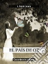 El país de Oz. E-book. Formato EPUB ebook di L. Frank Baum