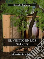 El viento en los sauces. E-book. Formato EPUB ebook