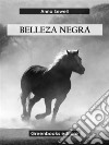 Belleza negra. E-book. Formato EPUB ebook