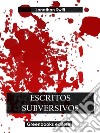 Escritos subversivos. E-book. Formato EPUB ebook