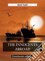 The Innocents Abroad. E-book. Formato EPUB ebook