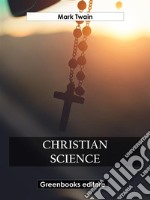 Christian Science. E-book. Formato EPUB ebook