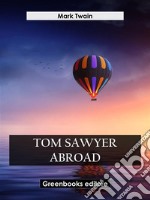 Tom Sawyer Abroad. E-book. Formato EPUB ebook