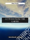 Letters from The Earth. E-book. Formato EPUB ebook