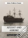 Afloat and Ashore. E-book. Formato EPUB ebook
