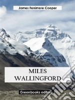 Miles Wallingford. E-book. Formato EPUB ebook