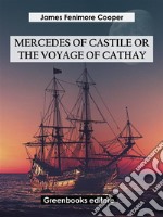 Mercedes of Castile; or, The Voyage to Cathay. E-book. Formato EPUB ebook