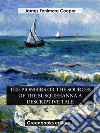 The Pioneers Or The Sources of the Susquehanna A Descriptive Tale. E-book. Formato EPUB ebook