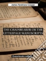 The Chainbearer; or The Littlepage Manuscripts. E-book. Formato EPUB ebook