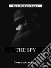 The Spy. E-book. Formato EPUB ebook