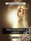 Precaution A Novel. E-book. Formato EPUB ebook