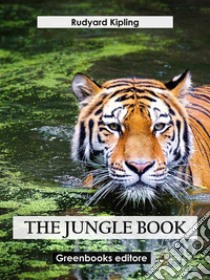 The jungle book. E-book. Formato EPUB ebook di Rudyard Kipling