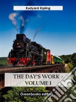 The day’s work - volume 1. E-book. Formato EPUB ebook