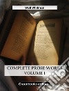 Complete Prose Works – Volume 1. E-book. Formato EPUB ebook