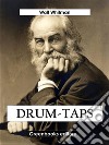 Drum-Taps. E-book. Formato EPUB ebook