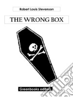 The Wrong Box. E-book. Formato EPUB ebook