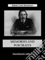 Memories And Portraits. E-book. Formato EPUB ebook