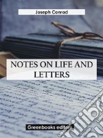 Notes On Life And Letters. E-book. Formato EPUB ebook