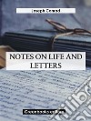 Notes On Life And Letters. E-book. Formato EPUB ebook