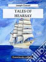 Tales Of Hearsay. E-book. Formato EPUB ebook