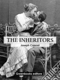 The Inheritors. E-book. Formato EPUB ebook di Joseph Conrad