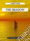 The Shadow. E-book. Formato EPUB ebook