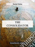 The Consolidator. E-book. Formato EPUB ebook