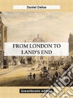 From London to land’s end. E-book. Formato EPUB ebook