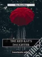 The Red Rat's Daughter. E-book. Formato EPUB ebook