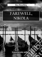 Farewell, Nikola. E-book. Formato EPUB ebook