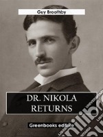 Dr. Nikola Returns. E-book. Formato EPUB ebook