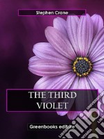 The Third Violet. E-book. Formato EPUB ebook