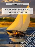 The Open Boat and Other Stories. E-book. Formato EPUB ebook